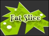 Fat Slice
